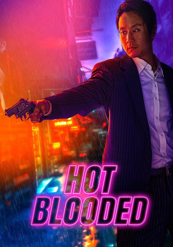 Hot Blooded streaming: where to watch movie online?